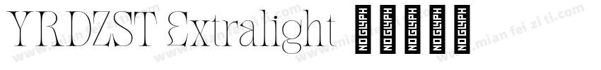 YRDZST Extralight字体转换